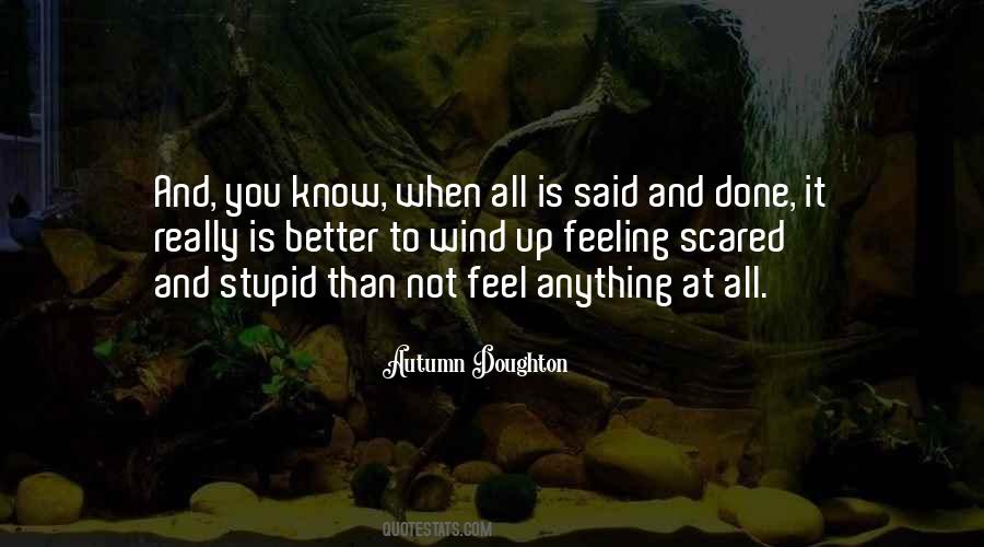 Feeling Scared Sayings #225288