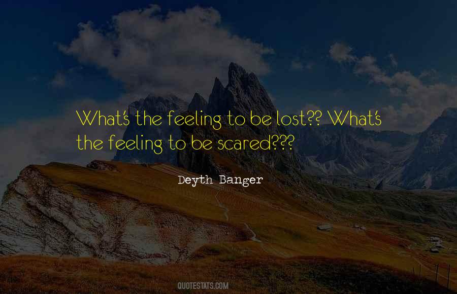 Feeling Scared Sayings #692635