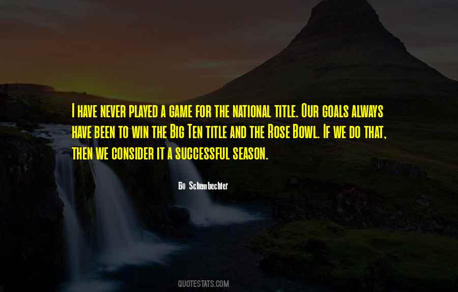 Bo Schembechler Sayings #1537971