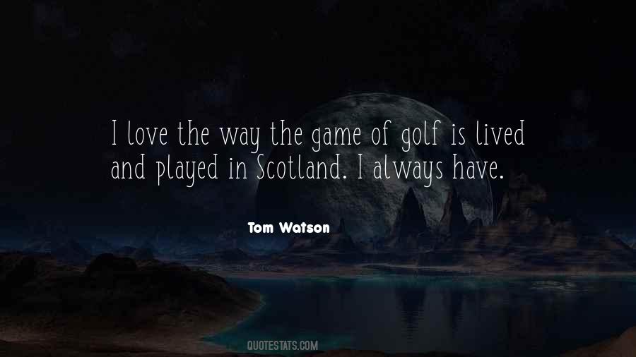 Scotland Golf Sayings #1867154