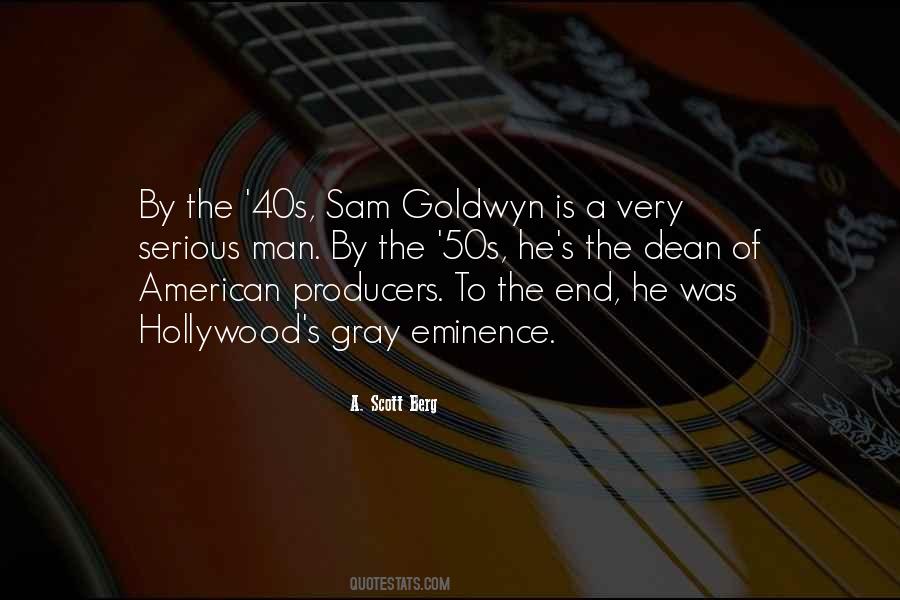 Sam Goldwyn Sayings #381840