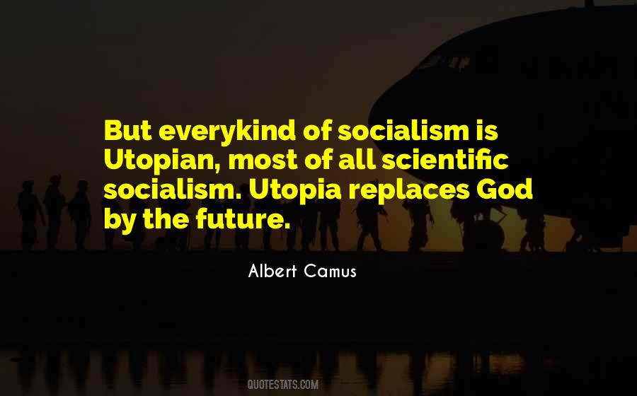 Quotes About Utopian Socialism #1755468