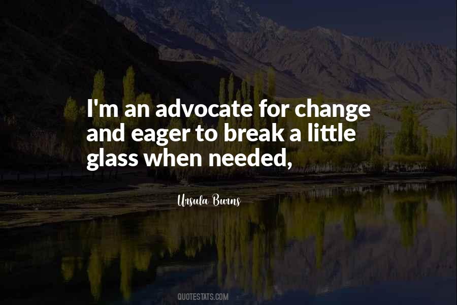 Quotes About Needed Change #1044589
