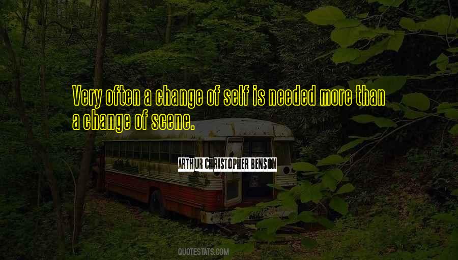 Quotes About Needed Change #1254590