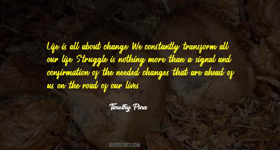 Quotes About Needed Change #1410112