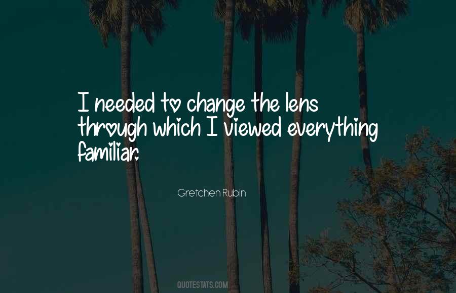 Quotes About Needed Change #1449353