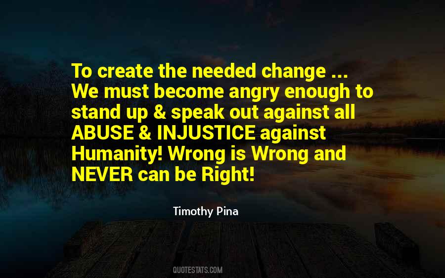 Quotes About Needed Change #203044