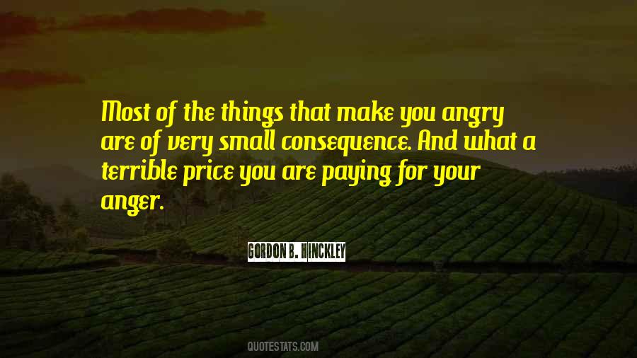 Quotes About Things That Make You Angry #342664