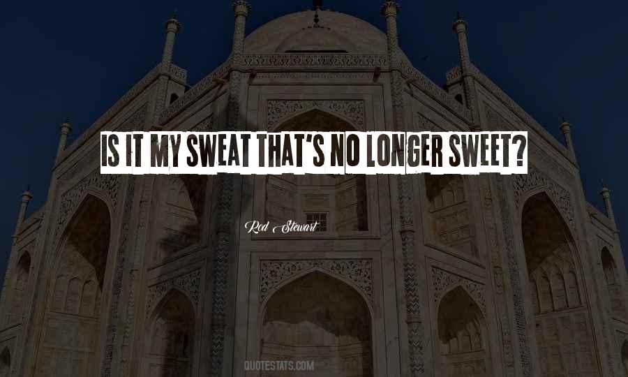 No Sweat Sayings #528716