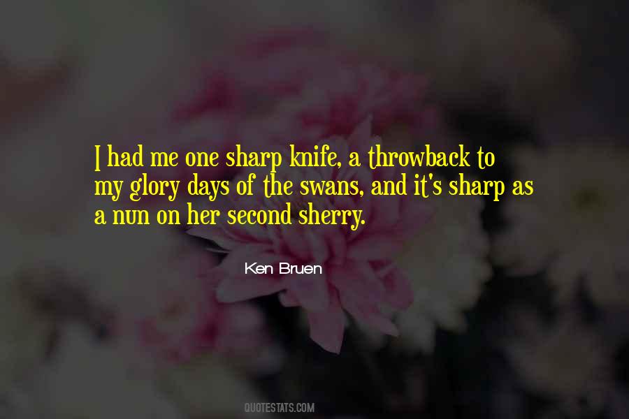 Sharp Knife Sayings #1228042