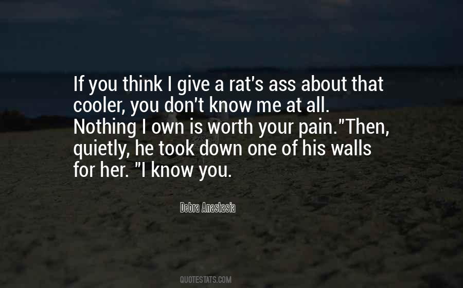 Quotes About You Don't Know Me #1121618