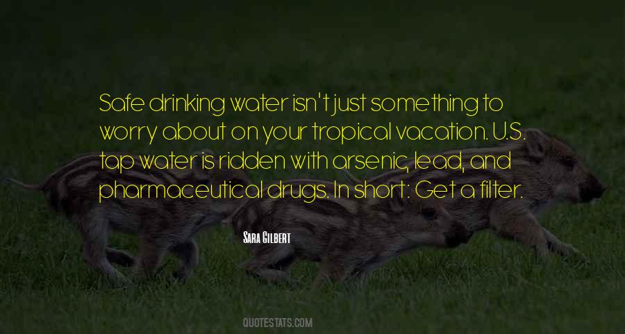 Quotes About Safe Drinking Water #833328