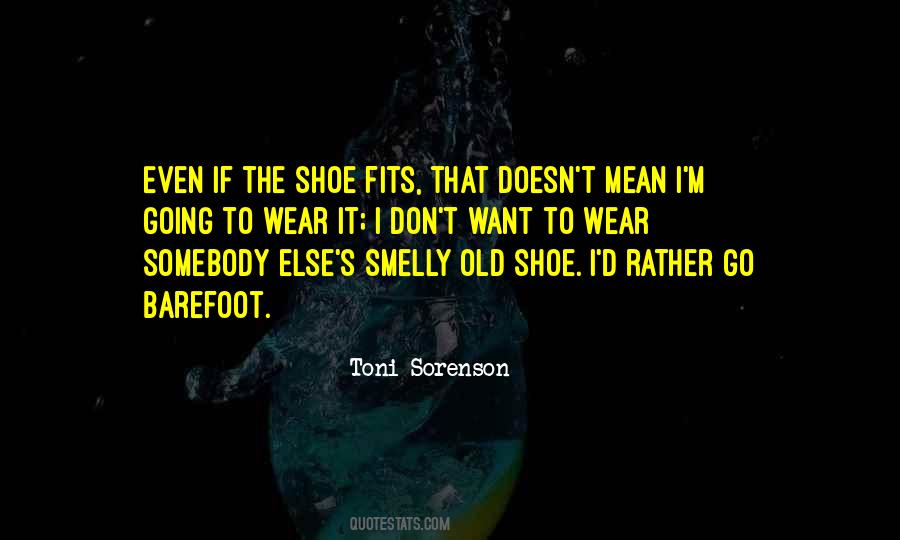 Old Shoe Sayings #1211326