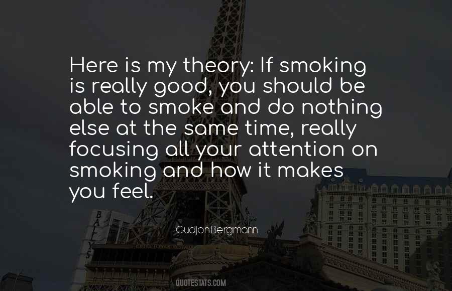 Good Smoke Sayings #1299812