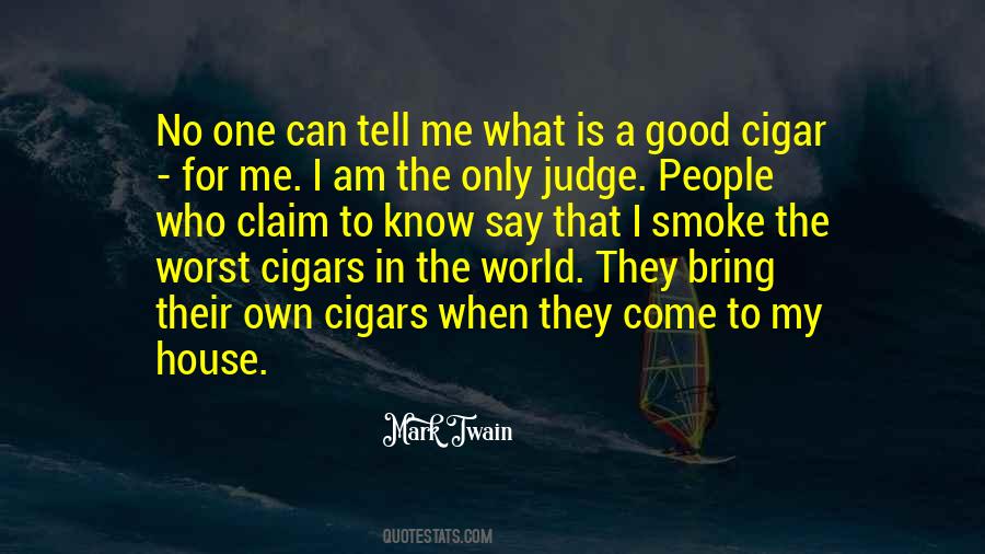 Good Smoke Sayings #1667883