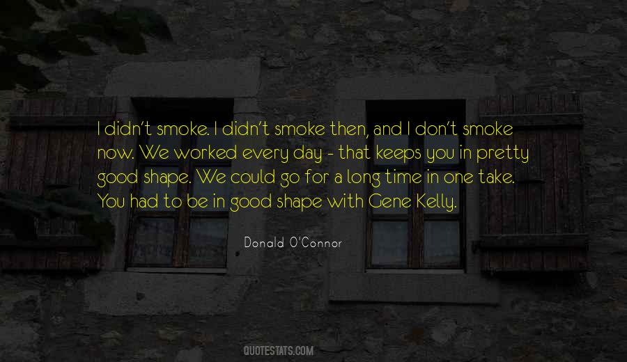 Good Smoke Sayings #652295