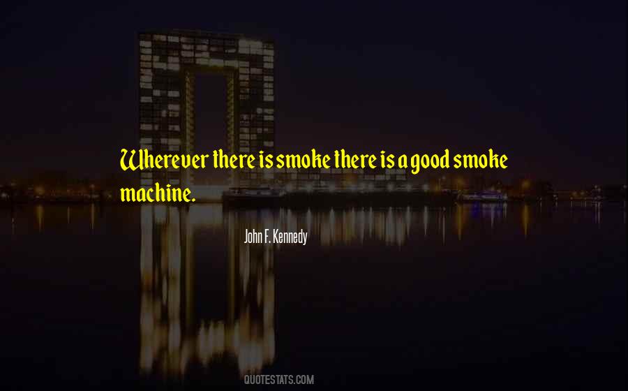 Good Smoke Sayings #909551