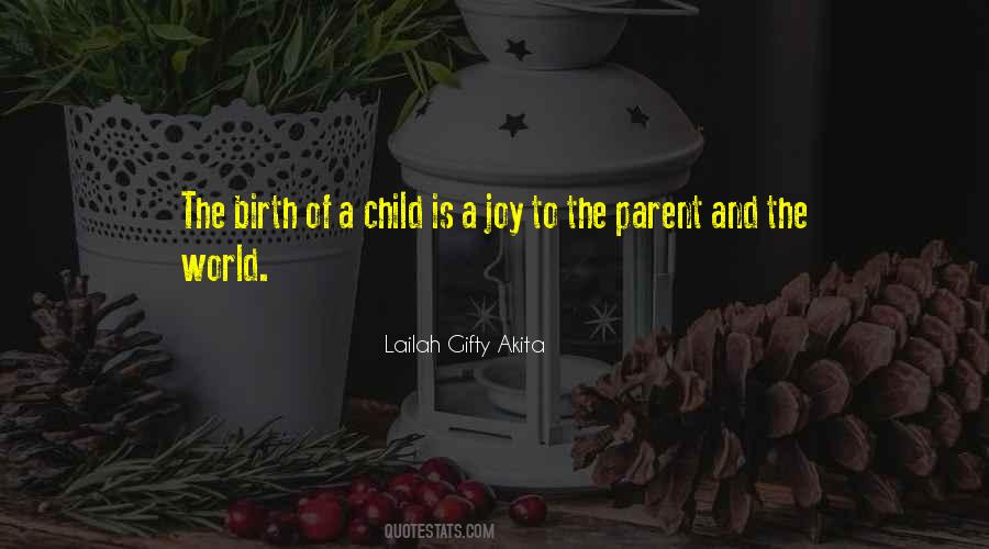 Quotes About Birth Of A Child #5448