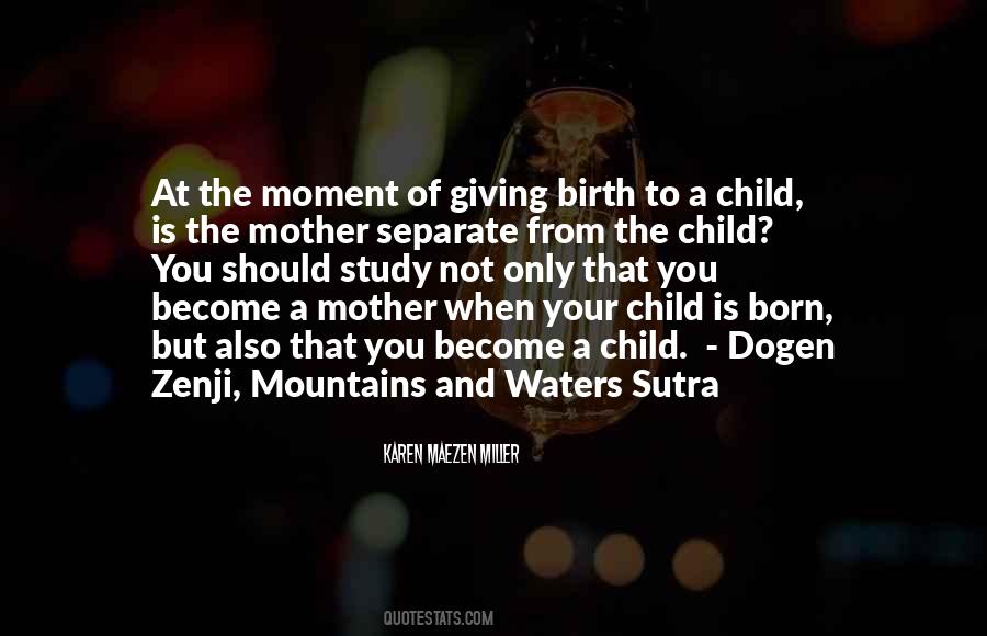 Quotes About Birth Of A Child #680127