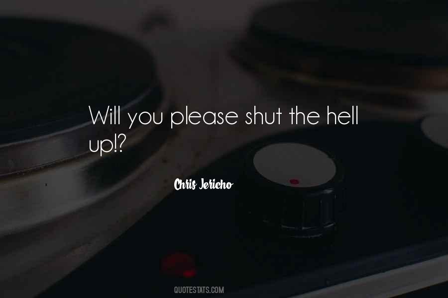 Shut The Hell Up Sayings #141401