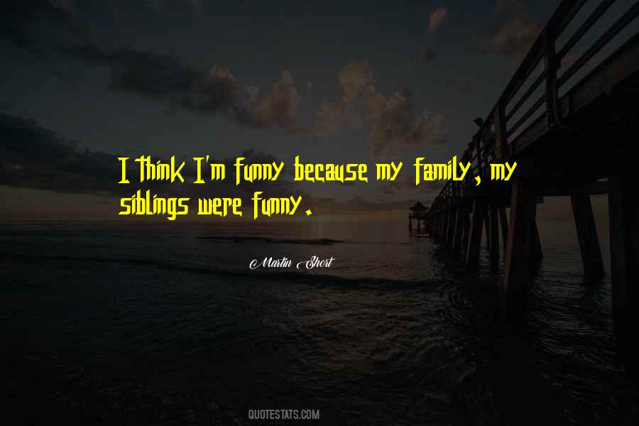 Family Siblings Sayings #179290