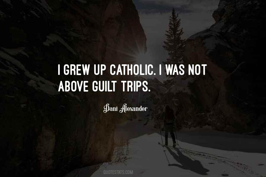 Quotes About Catholic Guilt #672468