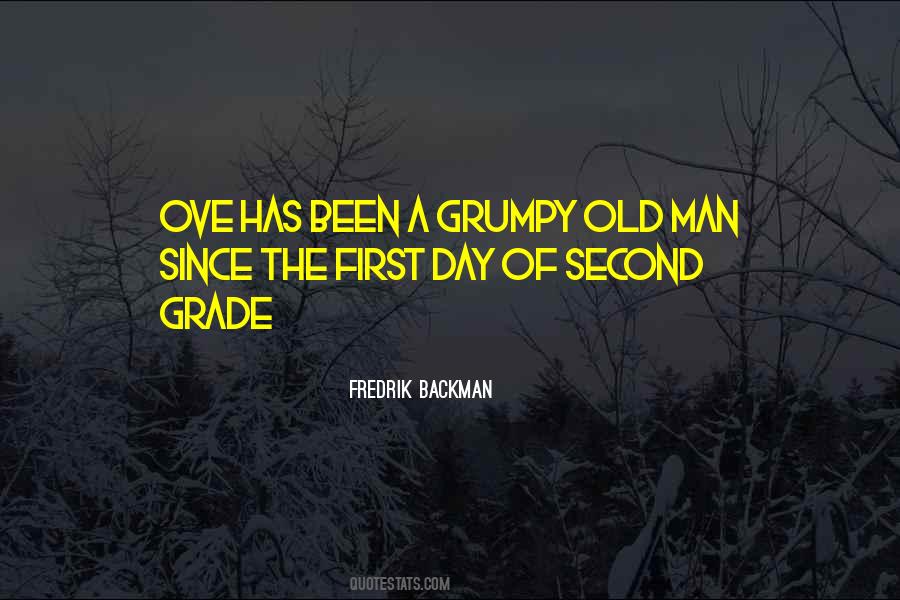 Quotes About Grumpy Old Man #973610