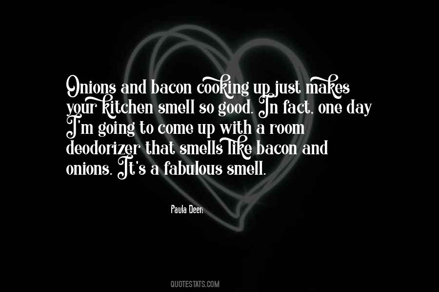 Smell Good Sayings #351529