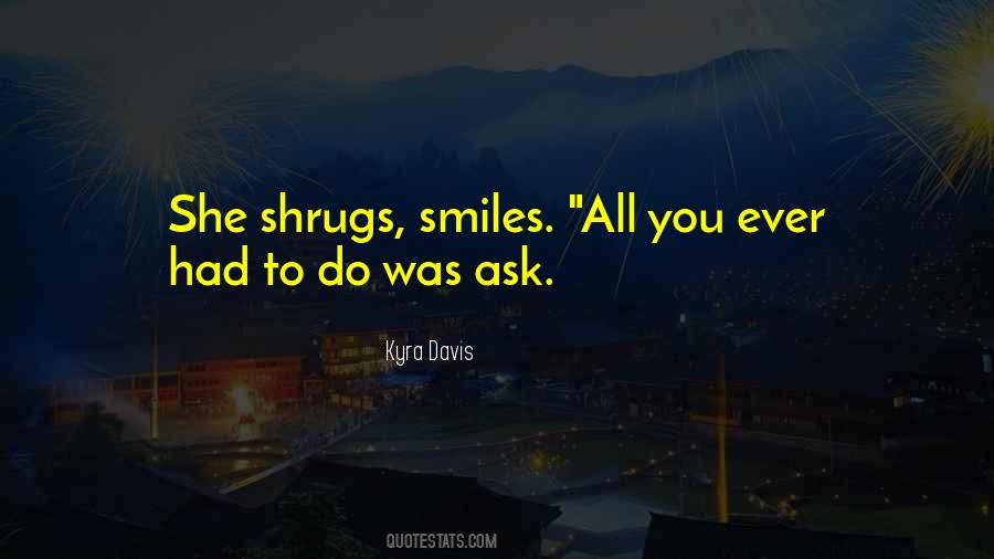 All Smiles Sayings #857440