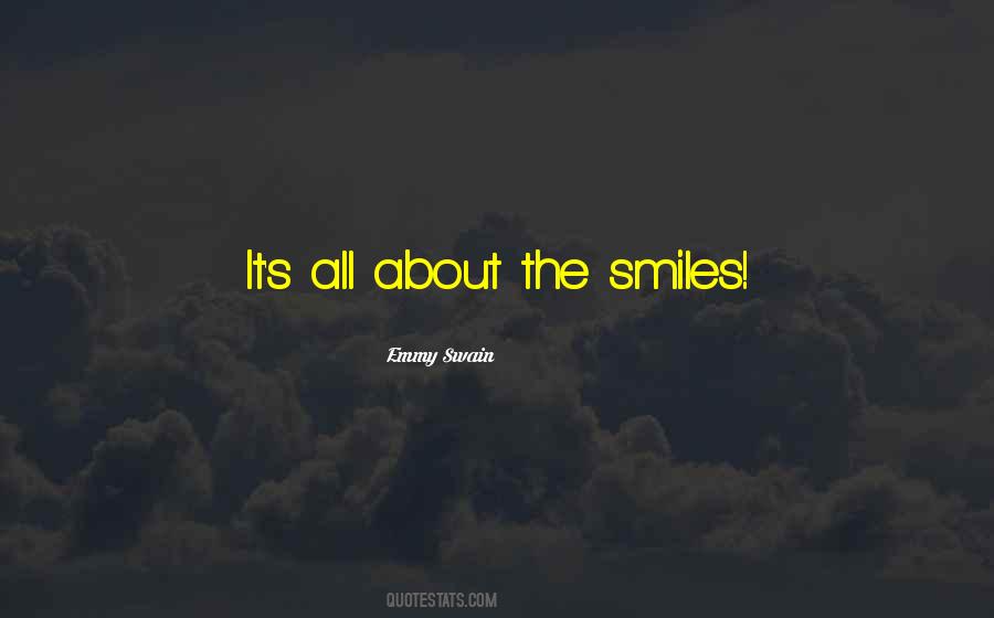 All Smiles Sayings #95934