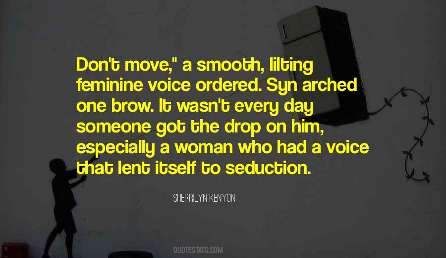 Smooth Move Sayings #1799256
