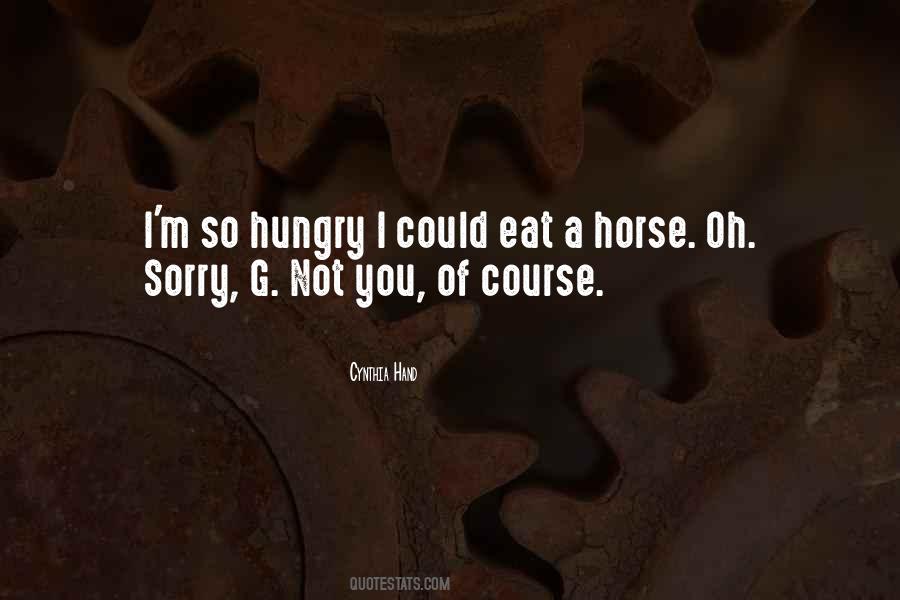 So Hungry Sayings #408833