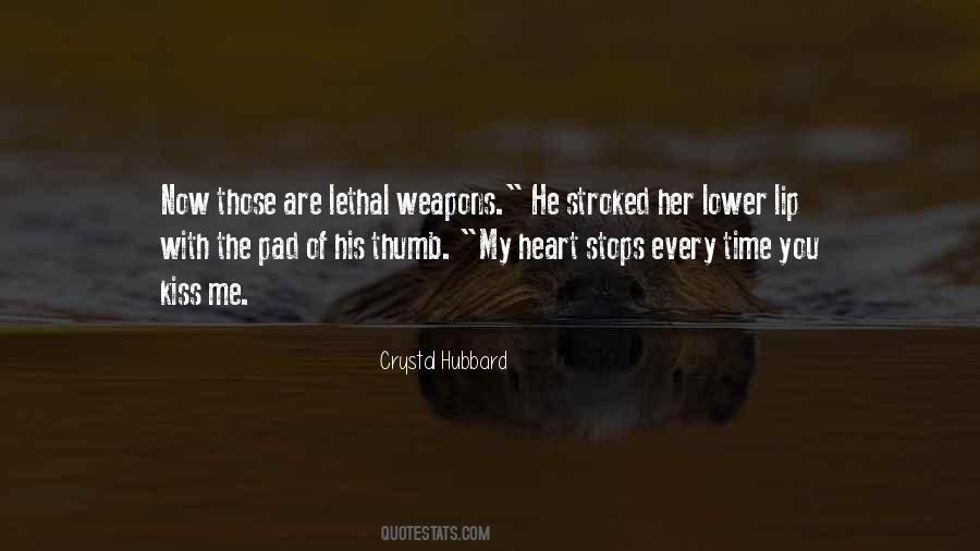 Quotes About Lethal #1630080