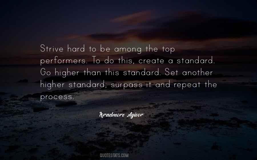 High Standard Sayings #1221173