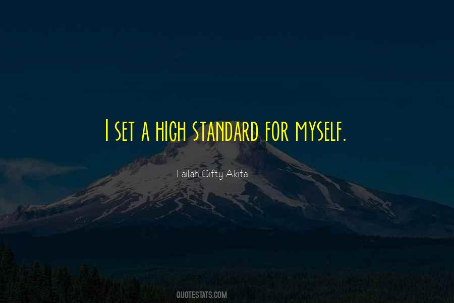 High Standard Sayings #614928