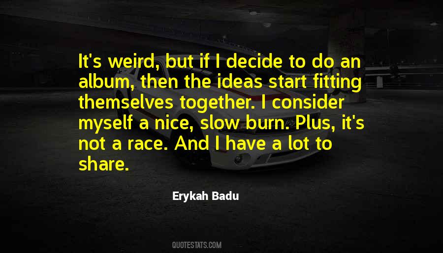 Slow Start Sayings #1668500