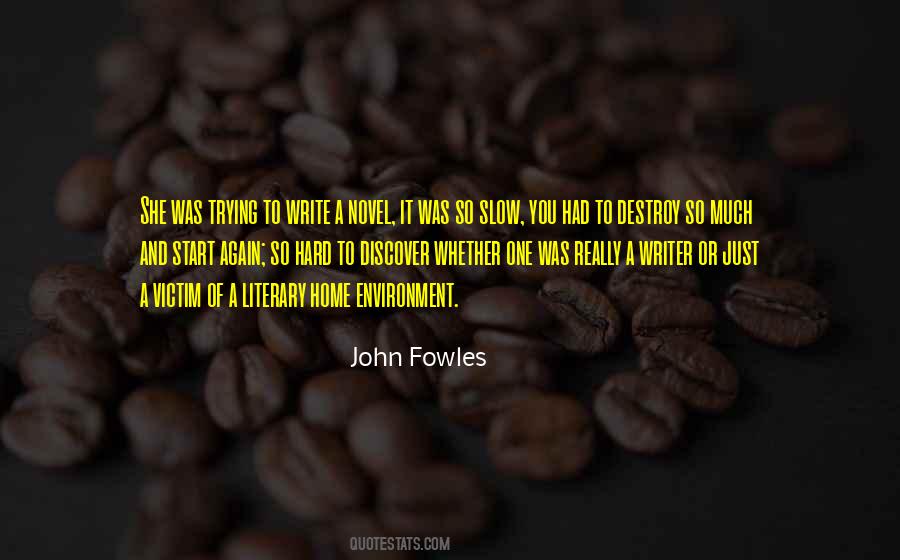Slow Start Sayings #374448