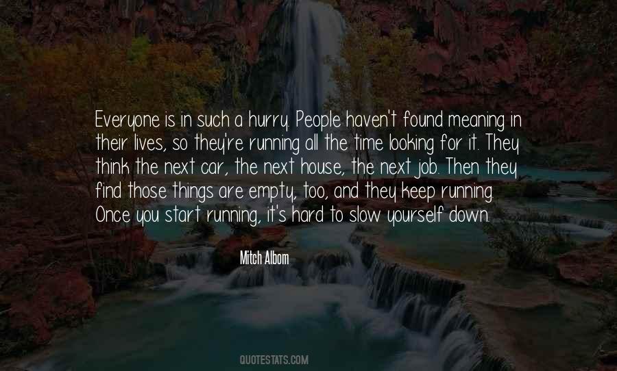 Slow Start Sayings #857635