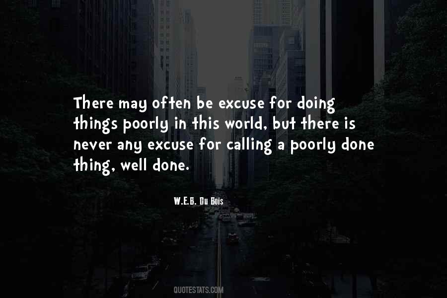 Quotes About Doing Things Well #245155