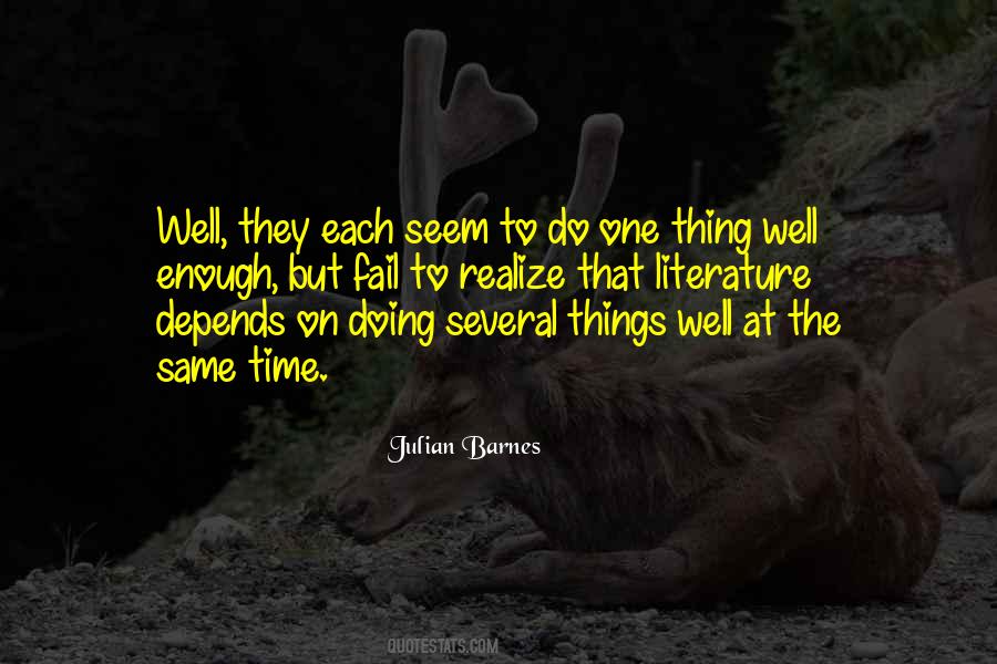 Quotes About Doing Things Well #3516