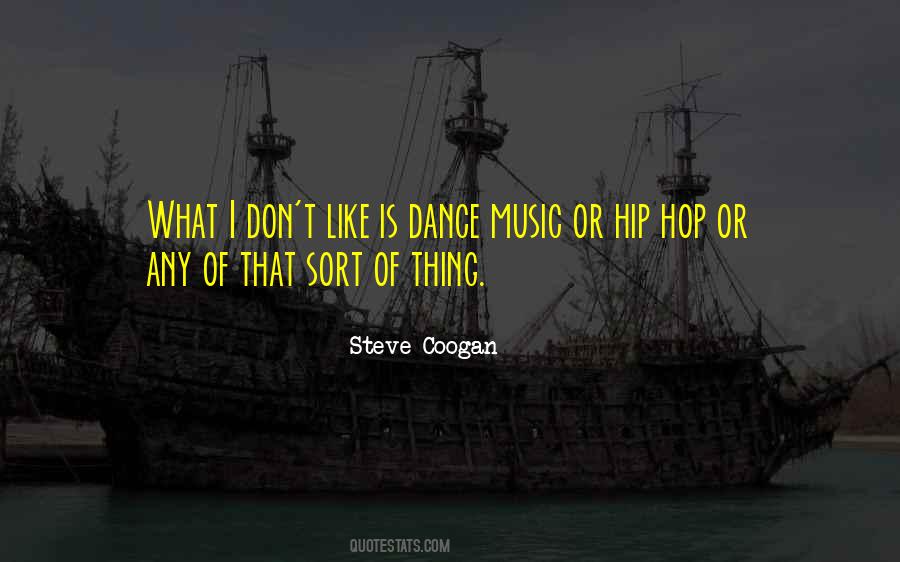 Steve Coogan Sayings #1220486