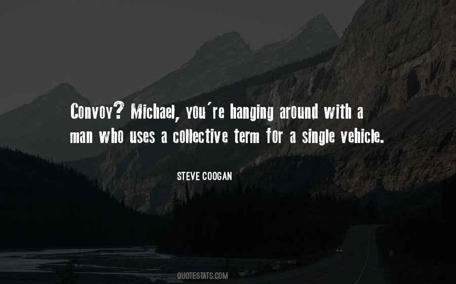 Steve Coogan Sayings #492757