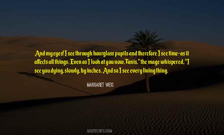 Quotes About Hourglass #1288243