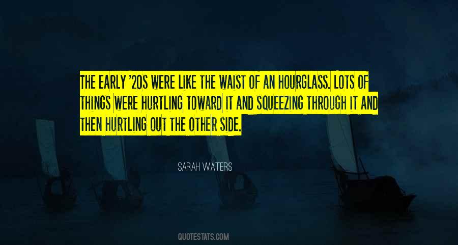 Quotes About Hourglass #1403915