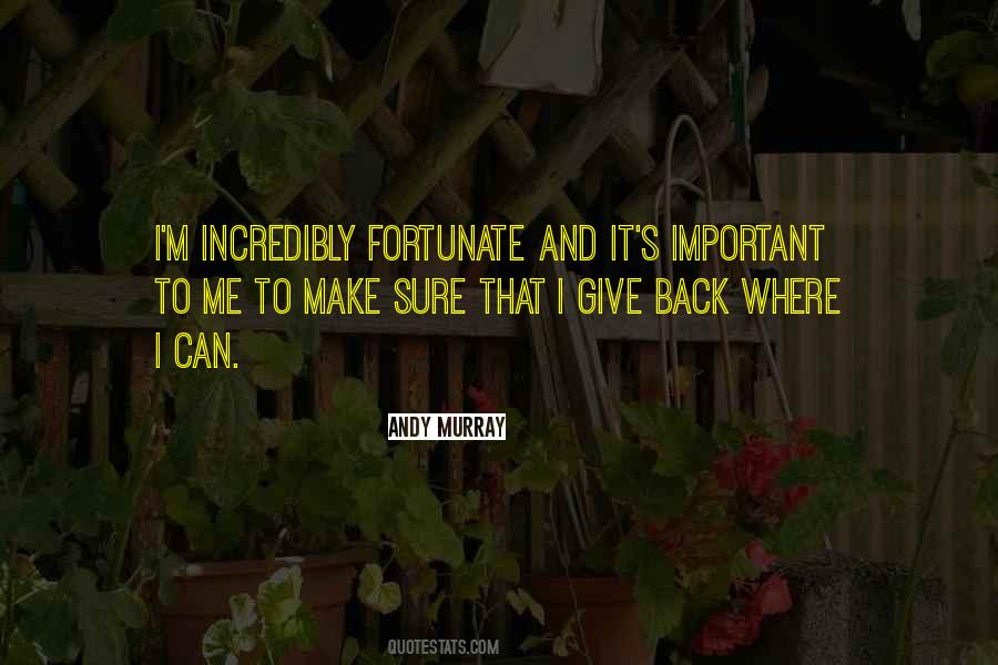 Quotes About Giving Your Ex To The Less Fortunate #84719