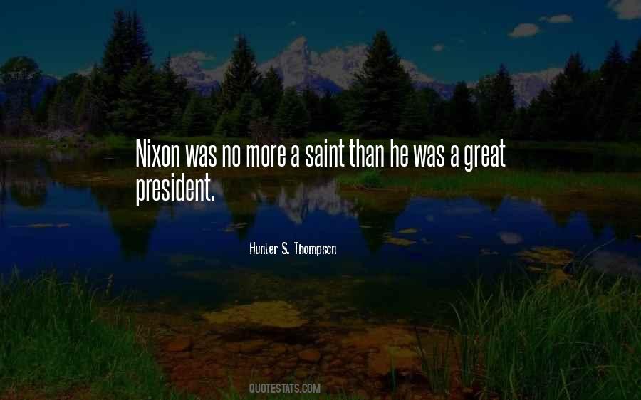 Quotes About President Nixon #1653414