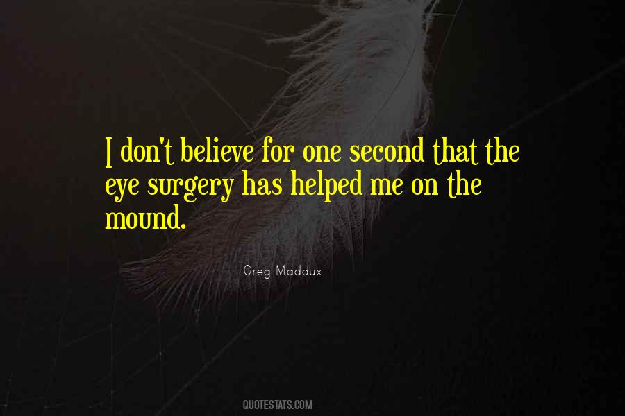 Eye Surgery Sayings #1503895