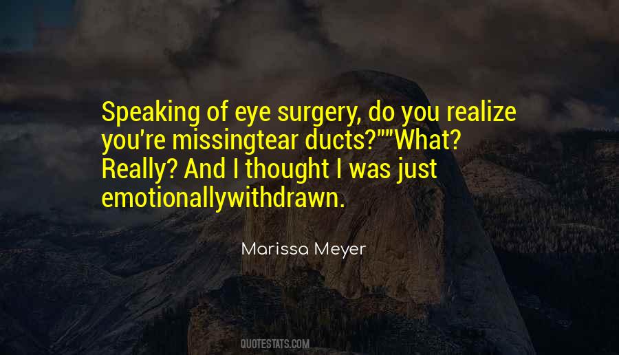 Eye Surgery Sayings #1517339