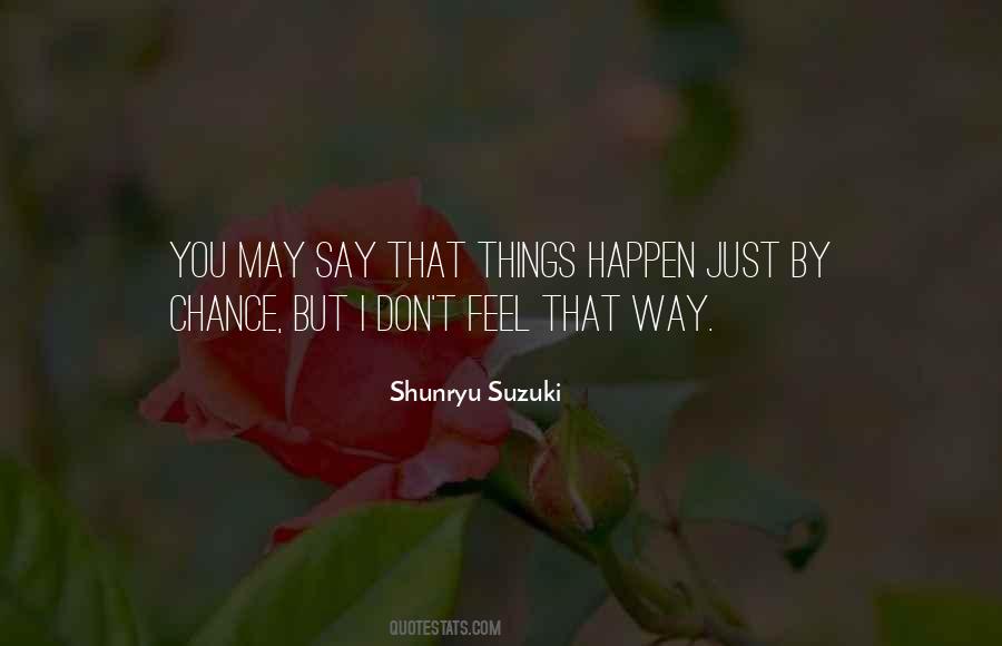 Shunryu Suzuki Sayings #37269