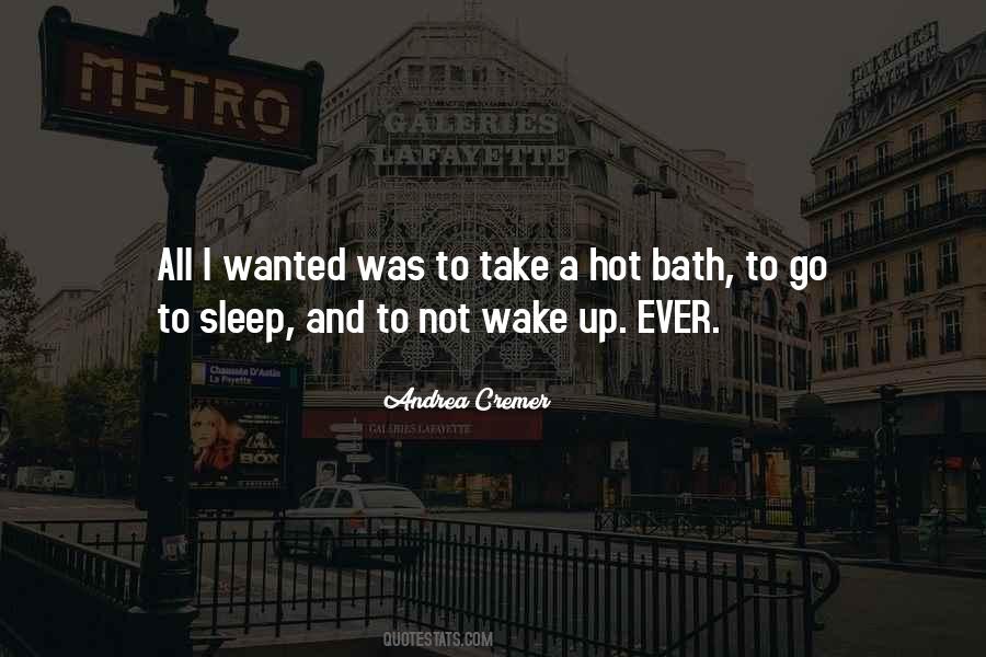 Take A Bath Sayings #1403980